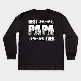 Best Papa Ever Kids Long Sleeve T-Shirt